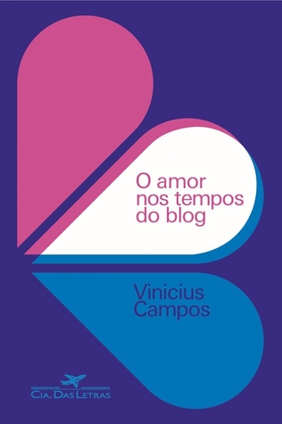 O Amor nos Tempos do Blog (Paperback)
