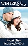 Winter Love by Merri Hiatt