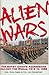 Alien Wars: The Soviet Union's Aggression Against the World, 1919 to 1989