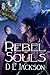Rebel Souls (Blown Away #5)