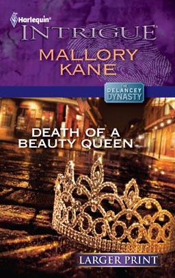 Death of a Beauty Queen (The Delancey Dynasty, #5)
