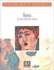 Roma. La fine dell'arte antica (Paperback)