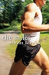 The Miles by Robert Lennon