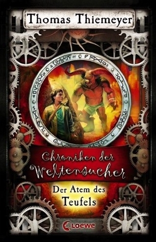 Der Atem des Teufels (Chroniken der Weltensucher, #4)