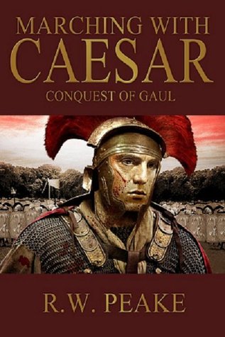 Conquest of Gaul (Marching With Caesar #2)