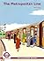 The Metropolitan Line: An I...
