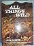 All things wild by Jeff  Carter