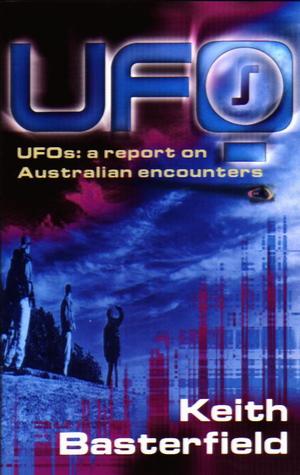 UFOs: a Report on Australian Encounters (Paperback)