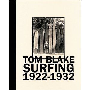 Tom Blake: Surfing 1922-1932, Deluxe Edition