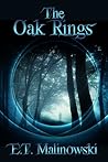 The Oak Rings (Time Is Eternity)