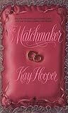 The Matchmaker by Kay Hooper The Matchmaker by Kay Hooper