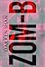 Zom-B (Zom-B, #1)