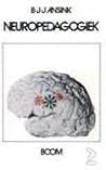 Neuropedagogiek: Neurologische facetten van de orthopedagogiek (Dutch Edition)