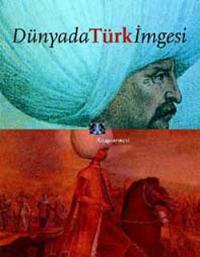 Dünyada Türk İmgesi