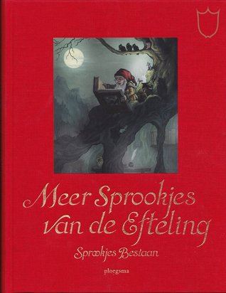 Meer Sprookjes Van de Efteling (Hardcover)