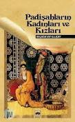 Padişahların Kadınları ve Kızları (Paperback)