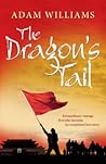 The Dragon's Tail by Adam Williams