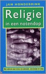 Religie in en notendop: wat iedereen wil weten over jodendom, christendom en islam