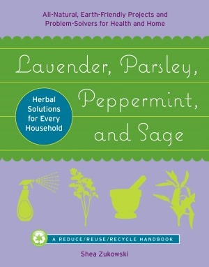 Lavender, Parsley, Peppermint, and Sage (Paperback)
