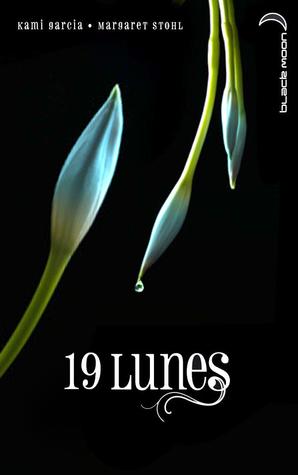 19 Lunes (Le Livre des Lunes, #4)