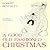 Good Old Fashioned Christmas
