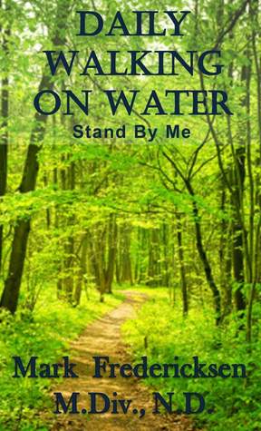 Daily Walking on Water, Stand By Me (Kindle Edition)