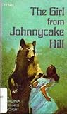The Girl from Johnnycake Hill The Girl from Johnnycake Hill
