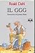 Il GGG by Roald Dahl Il GGG by Roald Dahl