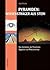 Pyramiden: Wissensträger aus Stein. Das Geheimnis der Pyramiden Ägyptens und Mittelamerikas