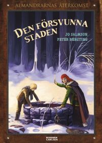 Den Försvunna Staden (Almandrarnas återkomst, #1)