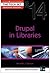Drupal in Libraries