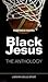 Black Jesus by Federico Buffa Black Jesus by Federico Buffa