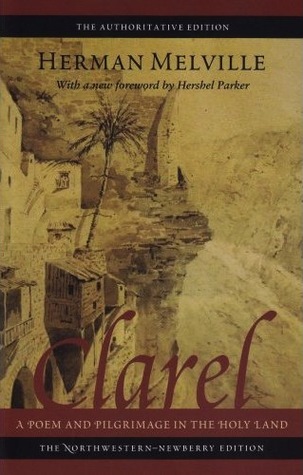 Clarel: A Poem and Pilgrimage in the Holy Land (Melville)