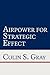 Airpower for Strategic Effect by Colin S. Gray