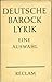 Deutsche Barock Lyrik: eine Auswahl