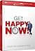 Get Happy Now!