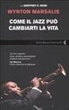 Come il jazz può ...