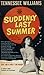 Suddenly Last Summer