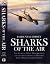 Sharks Of The Air: Willy Messerschmitt And The Development Of History's First Operational Jet Fighter