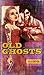 Old Ghosts