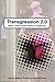 Transgression 2.0: Media, C...