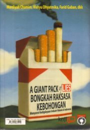 A Giant Pack of Lies: Menyorot Kedigdayaan Industri Rokok di Indonesia