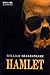 Hamlet by William Shakespeare