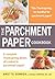 A Parchment Paper Thanksgiving by Brette Sember