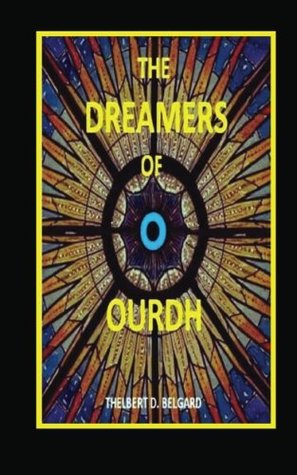 The Dreamers of Ourdh