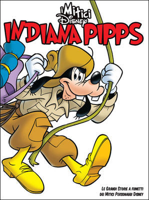 I Mitici Disney n. 23: Indiana Pipps (Hardcover)