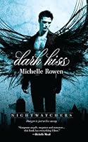 Dark Kiss (Nightwatchers, #1)