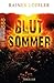 Blutsommer (Martin Abel, #1)