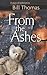 From the Ashes