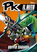 PK Il Mito n. 18: Doppio sguardo